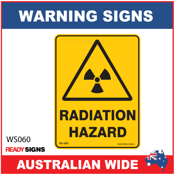 Warning Sign - WS060 - RADIATION HAZARD